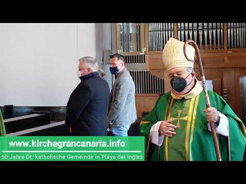 50 years of the German-speaking Catholic community ... in Playa del Ingles ... Pastor Axel Werner...