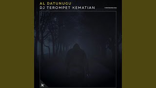 Download lagu DJ Terompet Kematian mp3 Download lagu DJ Terompet Kematian mp3