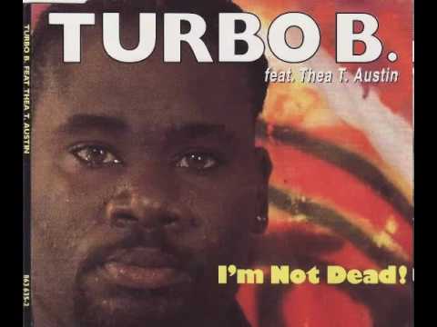 Turbo B.Feat.Thea T.Austin-I´m not dead (Total Control Mix)