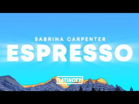 Sabrina Carpenter – Espresso (Lyrics)
