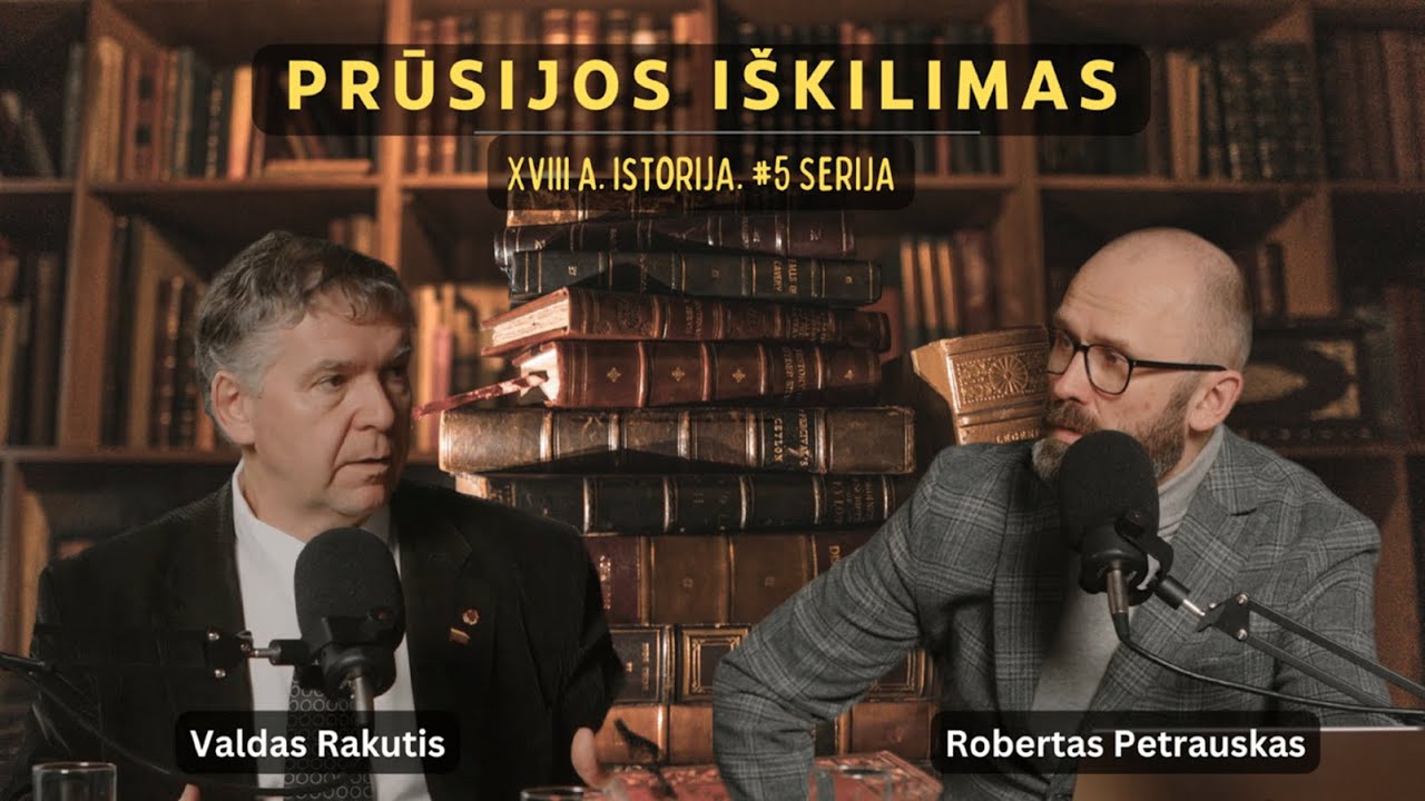 Prūsijos iškilimas. XVIII a. istorija su Valdu Rakučiu #5.