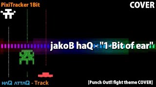 Video thumbnail for 1-Bit of ear [Punch Out!! fight theme COVER] HD made with PixiTracker 1Bit by Jakob Haq