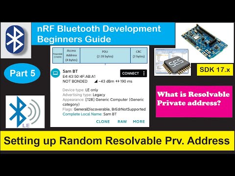 nRF5 SDK - Tutorial for Beginners Pt 45 E - Random Resolvable Private Address