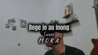 Download lagu Bege Jo au among/Inong Cover #lagubatak  mp3