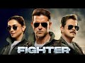 Fighter Full Movie Deepika Padukone Karan Singh Grover Hrithik Roshan Review Or Facts