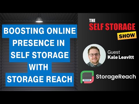 Boosting Online Presence in Self-Storage With Storage Reach