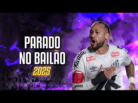 Neymar Jr.➤"Parado No Bailão"- MC L Da Vinte e MC Gury | Santos FC | Crazy Skills,Goals & Assists|HD
