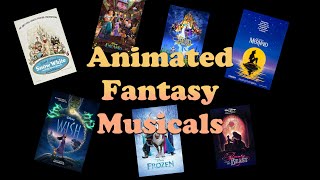 Animated Fantasy Musicals Project
