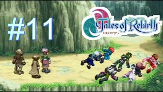 【実況】君が生まれ変わるRPG　テイルズオブリバース　＃１１