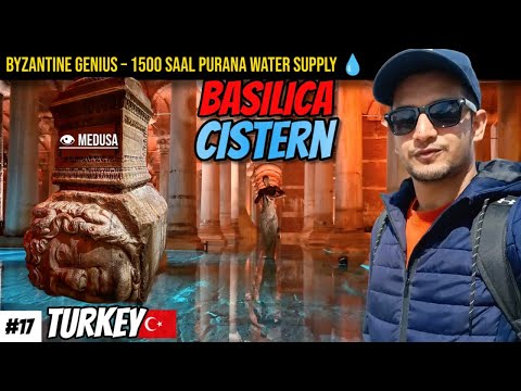 Byzantine ke time ka Underground water Supply System in Istanbul | Basilica Cistern | Episode#17 |