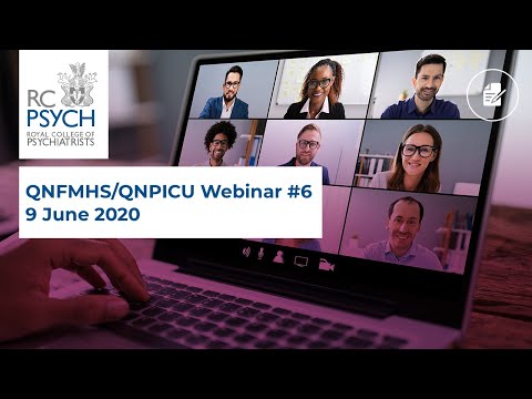 QNFMHS/QNPICU webinar #6 – 9 June 2020