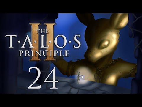 Anatta - The Talos Principle 2  - Let's Play - Part 24