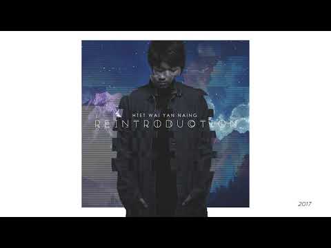 Htet Wai Yan Naing - Reintroducing