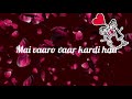 Kinna Pyar Kardi Aa Lovely Whatsapp Status