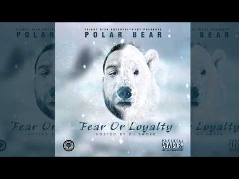 06) Pola Bear - Wiggle [Fear Or Loyalty Mixtape]