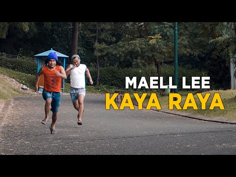 MAELL LEE KAYA RAYA