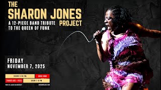 The Sharon Jones Project - Nov. 7, 2025