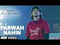 M S  DHONI: Parwah Nahi VIDEO SONG | Amaal Mallik | Sushant Singh Disha Patani