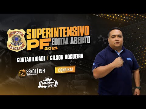 AO VIVO| Aula de  Contabilidade - Superintensivo Edital Aberto PF - AlfaCon