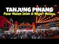 TOUR JALAN KAKI PASAR MALAM IMLEK 2026 MENJELANG PERAYAAN TAHUN BARU CINA DI TANAH MELAYU INDONESIA