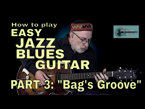 Easy Jazz Blues Guitar 3 | Bag's Groove