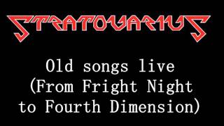 Stratovarius - Old Era Live Songs (From Fright Night to Fourth Dimension)