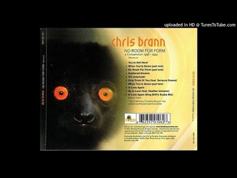 Chris Brann - When You're Alone (Part One)