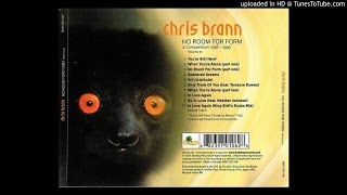 Chris Brann - When You're Alone (Part One)