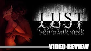 Review: Lust for Darkness (Steam) - Defunct Games