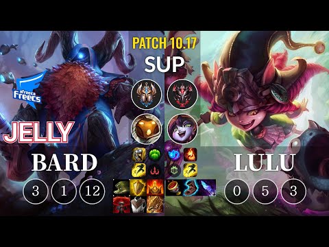 AF Jelly Bard vs Lulu Sup - KR Patch 10.17