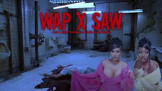 WAP X SAW - Cardi B, Megan Thee Stallion, Charlie Clouser ~ EARLY HALLOWEEN SPECIAL MASHUP ~