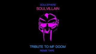Figaro - Madvillain (SOULSPHERE Remix)
