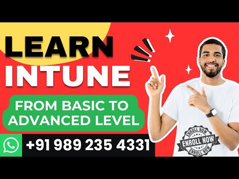 Microsoft Intune From Basic To Advanced Level | Lear and master the technology & become Intune Admin