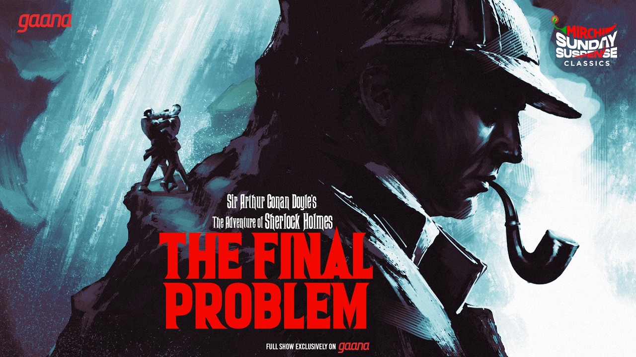 Sunday Suspense Classics | Sherlock Holmes | The Final Problem | Mirchi Bangla