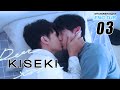 Kiseki Dear To Me EP03 SUB BL Series Kai Hsu Taro Lin Nat Chen Louis Chiang GTV DRAMA English
