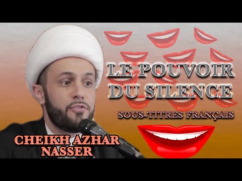 Short clip - Cheikh Azhar Nasser - Le pouvoir du silence - Sous-titres français