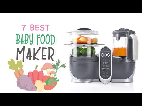 7 Best Baby Food Maker - The Best Baby Food Processors of 2022