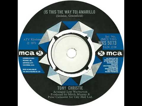 UK New Entry 1971 (204) Tony Christie - (Is This The Way To) Amarillo