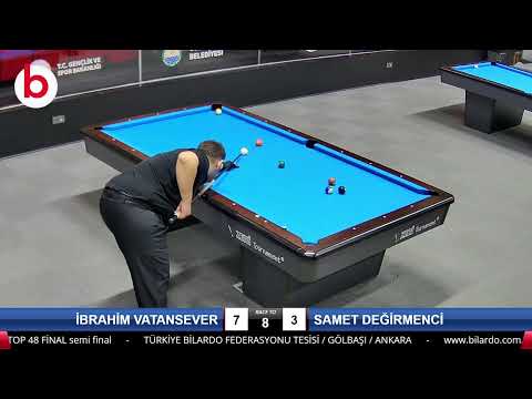 İBRAHİM VATANSEVER & SAMET DEĞİRMENCİ Bilardo Maçı - 