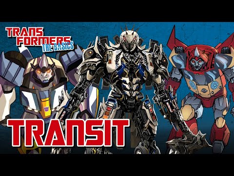 TRANSFORMERS: THE BASICS on TRANSIT