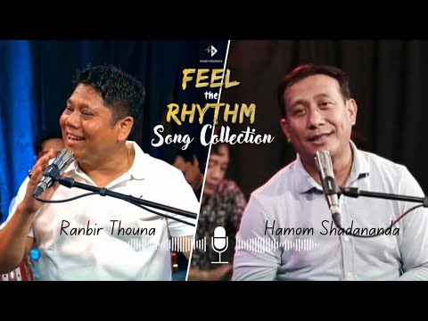 Ranbir Thouna & Hamom Shadananda Song Collection | FEEL THE RHYTHM LIVE 2024