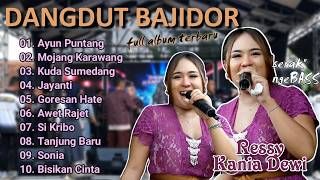 Download lagu Ressy Kania Dewi - Ayun Puntang full album bajidor terbaru 2026 | Bajidor Santai serak serak basah mp3