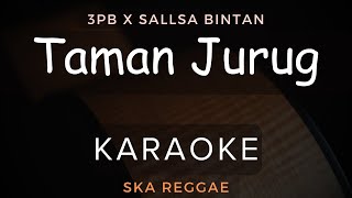 Download lagu Taman Jurug - 3Pemuda Berbahaya Feat Sallsa Bintan | Karaoke | Ska Reggae mp3