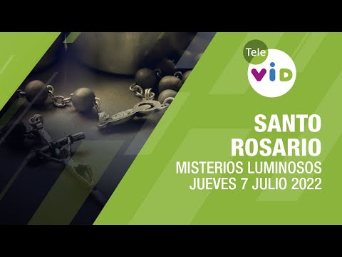 Santo Rosario 📿 Jueves 7 Julio 2022 Misterios Luminosos - Tele VID