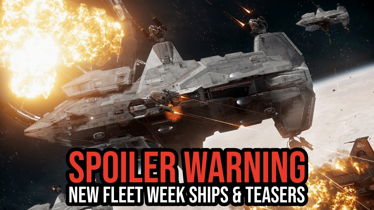 Star Citizen MASSIVE NEW SPOILERS - New Ships At Fleet Week!