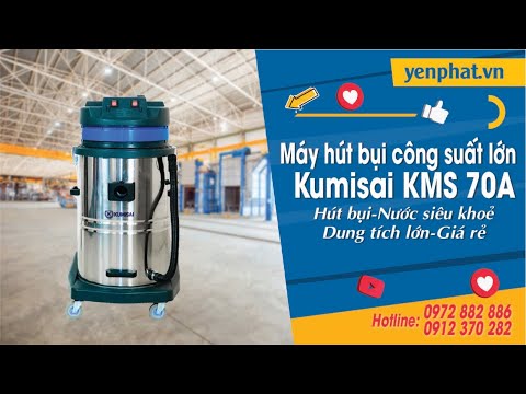 Máy hút bụi công suất lớn Kumisai KMS 70A hút bụi - nước siêu khỏe