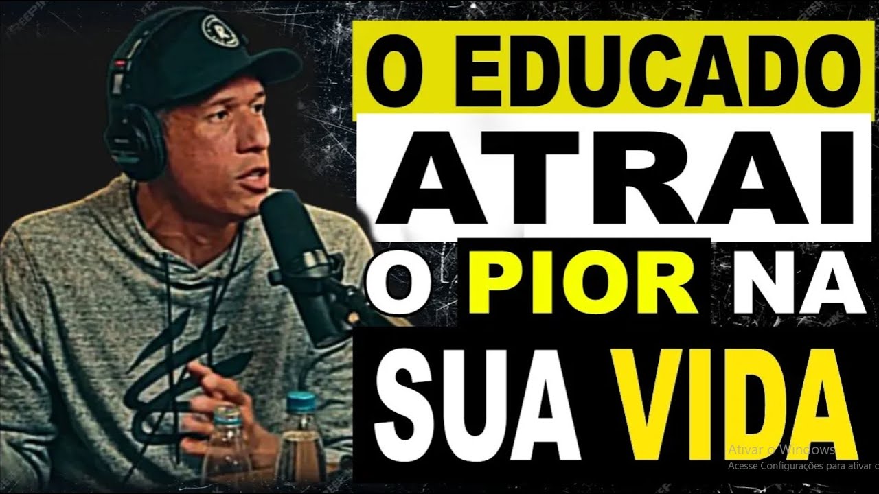 Porque o EDUCADO não COLHE o BEM | Douglas Viegas  - NINJA