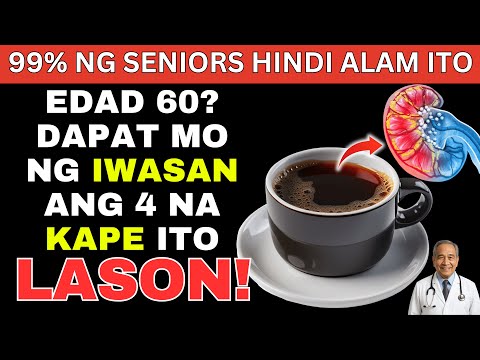 Mga Senior, 4 na Delikado Kape na Dapat mo Iwasan sa Lalong Madaling Panahon! | Health Tips