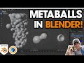 Getting Started With METABALLS In Blender Beginners Start Here