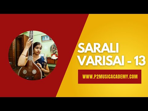 Sarali Varisai 13 | Abhyasa Ganam | P2 Music Academy | Best Online Music Academy